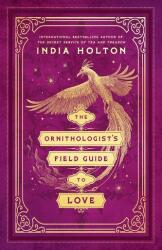 The Ornithologist's Field Guide to Love (ISBN: 9780593547281)