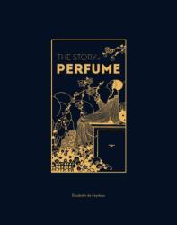 The Story of Perfume (ISBN: 9781529432299)