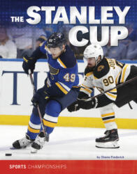 The Stanley Cup - Shane Frederick (ISBN: 9781496657855)