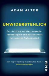 Unwiderstehlich - Adam Alter, Stephan Pauli (ISBN: 9783492242226)