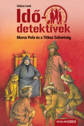 Marco Polo és a Titkos Szövetség (ISBN: 9789636850050)