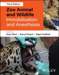Zoo Animal and Wildlife Immobilization and Anesthesia (ISBN: 9781119539230)