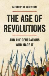 Epoca Revoluțiilor (ISBN: 9781541603196)