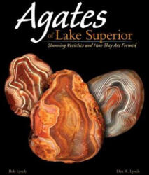 Agates of Lake Superior - Dan R. Lynch, Bob Lynch (ISBN: 9781591933724)