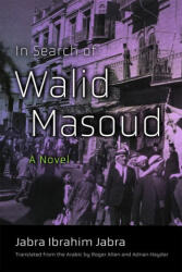 In Search of Walid Masoud - Roger Allen, Adnan Haydar (ISBN: 9780815604587)