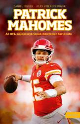 Patrick Mahomes (ISBN: 9786156345363)