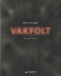 Lina Meruane: Vakfolt könyv (ISBN: 9786156829016)