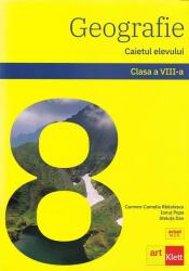 Geografie. Caietul elevului pentru clasa a 8-a - Carmen Camelia Radulescu (ISBN: 9786060767657)