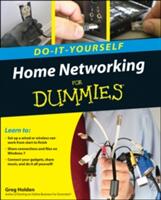 Home Networking Do-It-Yourself for Dummies (ISBN: 9780470561737)