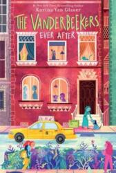 The Vanderbeekers Ever After - GLASER KARINA YAN (ISBN: 9780063309197)