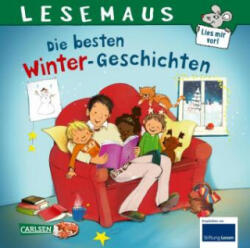LESEMAUS Sonderbände: Die besten Winter-Geschichten - Anna Wagenhoff, Liane Schneider, Julia Boehme, Christian Tielmann, Sabine Choinski, Gabriela Krümmel, Jule Johansen, Sigrid Leberer, Janina Görrissen, Katharina Wieker, Sabine Kraushaar, Miriam Cordes 