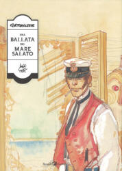 Corto Maltese. Una ballata del mare salato - Hugo Pratt (ISBN: 9788817096058)