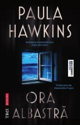 Ora albastra - Paula Hawkins (ISBN: 9786064024367)