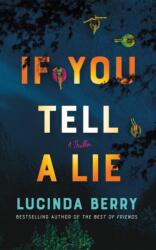 If You Tell a Lie - BERRY LUCINDA (ISBN: 9781662512629)