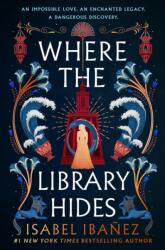 Where the Library Hides (ISBN: 9781399722223)
