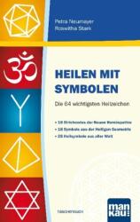 Heilen mit Symbolen. Die 64 wichtigsten Heilzeichen (ISBN: 9783863743369)