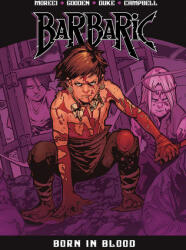 Barbaric Vol. 4 - Adrian F Wassel, Nathan C Gooden (ISBN: 9781638492306)