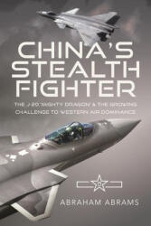 China's Stealth Fighter - Abrams, Abraham (ISBN: 9781036105501)