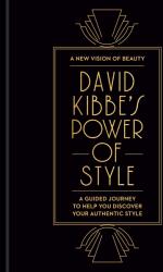 David Kibbe's Power of Style - KIBBE DAVID (ISBN: 9780593581148)