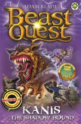 Beast Quest: Kanis the Shadow Hound - Adam Blade (ISBN: 9781408339947)