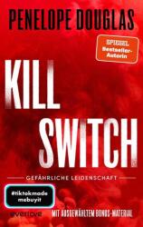 Kill Switch - Gefährliche Leidenschaft (ISBN: 9783492065337)