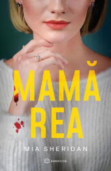 Mama rea - Mia Sheridan (ISBN: 9786303053301)
