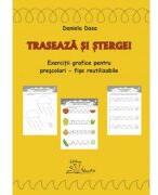 Traseaza si sterge. Fise reutilizabile pentru prescolari - Daniela Dosa (ISBN: 9786066302999)