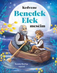Kedvenc Benedek Elek meséim (ISBN: 9789636522438)