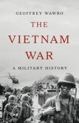 The Vietnam War - WAWRO GEOFFREY (ISBN: 9781541606081)