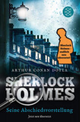 Sherlock Holmes - Seine Abschiedsvorstellung - Arthur Conan Doyle, Henning Ahrens (ISBN: 9783596035649)