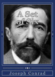 A Set of Six - Joseph Conrad, Andrea Gouveia (ISBN: 9781978021501)