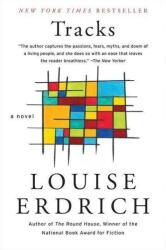 Louise Erdrich - Tracks - Louise Erdrich (ISBN: 9780060972455)