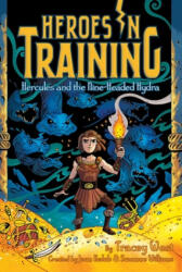 Hercules and the Nine-Headed Hydra - Tracey West, Joan Holub, Suzanne Williams (ISBN: 9781534432918)