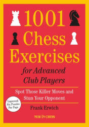1001 CHESS EXERCISES FOR ADVANCED CLUB P | ERWICH FRANK (2024)