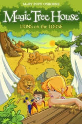Magic Tree House 11: Lions on the Loose - Mary Osborne (2009)