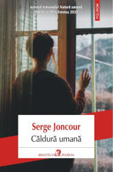 Caldura umana - Serge Joncour (ISBN: 9786303440439)