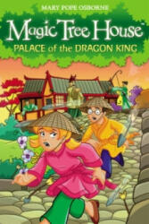 Magic Tree House 14: Palace of the Dragon King - Mary Osborne (2009)