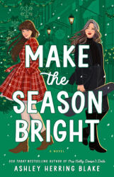Make the Season Bright - Herring Blake, Ashley (2024)