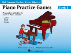 Piano Practice Games Book 1: Hal Leonard Student Piano Library - Hal Leonard, Phillip Keveren, Mona Rejino (1996)