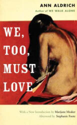 We, Too, Must Love - Ann Aldrich (2006)