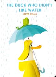 Rața care nu iubea apa (ISBN: 9781398533837)