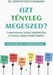Azt tényleg megeszed? (ISBN: 9786156471659)