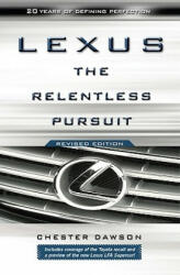 Lexus: The Relentless Pursuit (ISBN: 9780470828045)