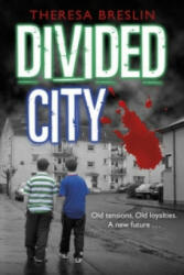 Divided City - Theresa Breslin (2006)
