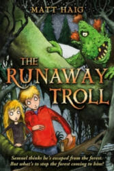 Runaway Troll - Matt Haig (2010)