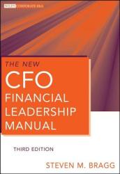 New CFO Financial Leadership Manual, 3e - Steven M Bragg (ISBN: 9780470882566)