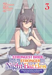 SHES THE STRONGEST BRIDE BUT IM V03 - V03 (ISBN: 9798893731682)