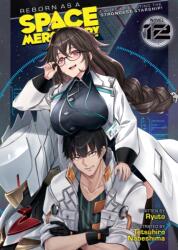 REBORN AS A SPACE MERCENARY I (ISBN: 9798893731668)