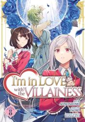 I'm in Love with the Villainess (Manga) Vol. 8 (ISBN: 9798893731484)
