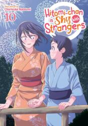 Hitomi-chan is Shy With Strangers Vol. 10 (ISBN: 9798893731422)